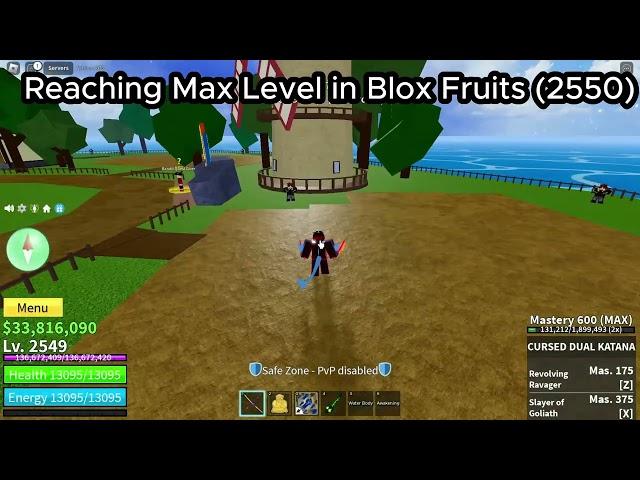 Reaching Max Level in Blox Fruits (2550)