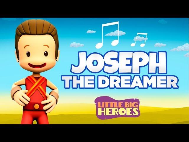 Joseph The Dreamer – Christian songs for kids – Little Big Heroes