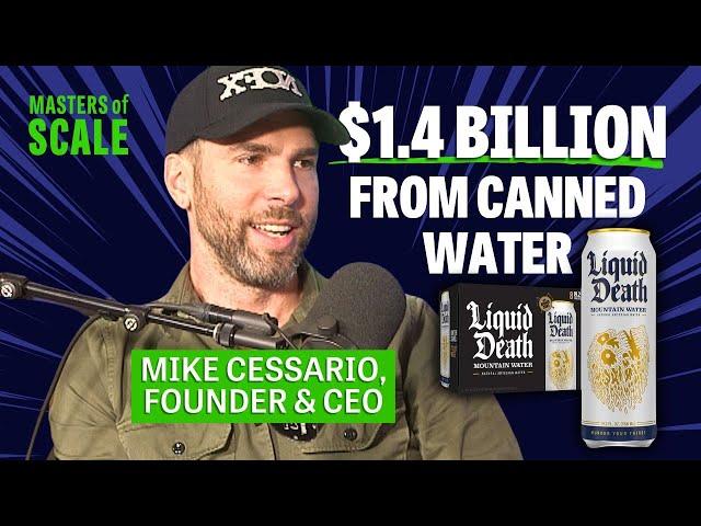 How Liquid Death built a $1.4 BILLION brand around water (founder Mike Cessario) | Masters of Scale