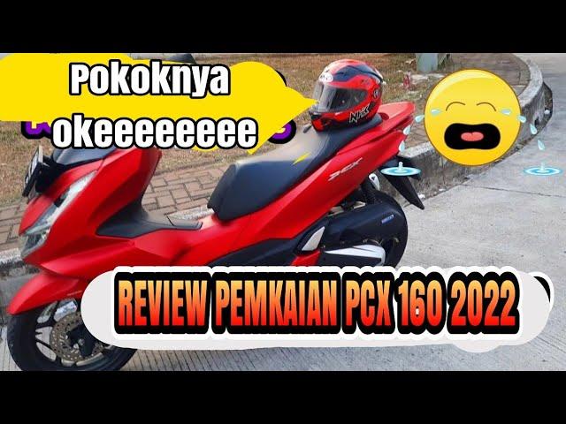 Review Motor Honda PCX 160 pribadi pemakaian sendiri,Tonton sampai selesai biar gk salah paham