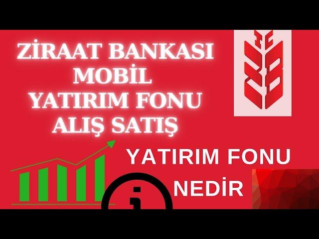 Borsa Yatırım Fonu | Ziraat Mobil Yatırım Fonu Alış Satış | Yatırım Fonu Nedir @ziraatbankasi