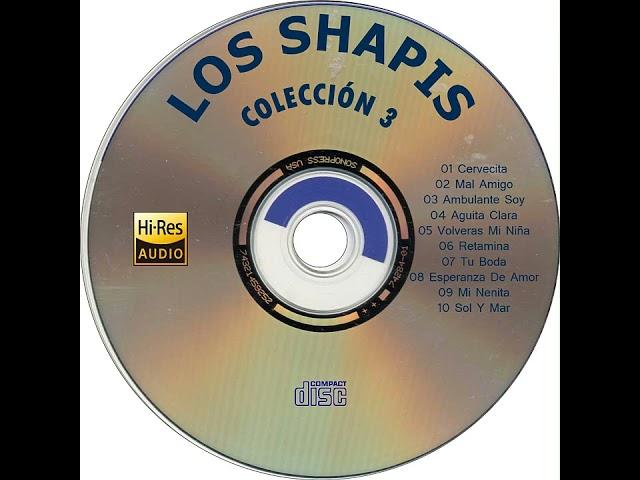 LOS SHAPIS COLECCION 3 BUENA CALIDAD Hi Res Audio 2022