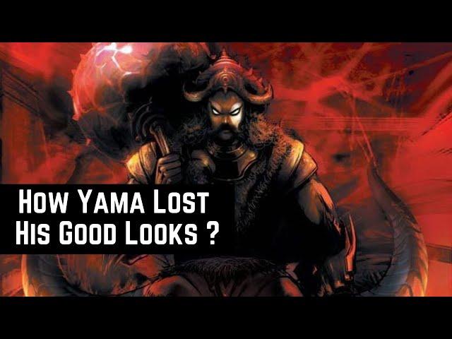 How Lord Of Death Yama Lost His Good Looks?