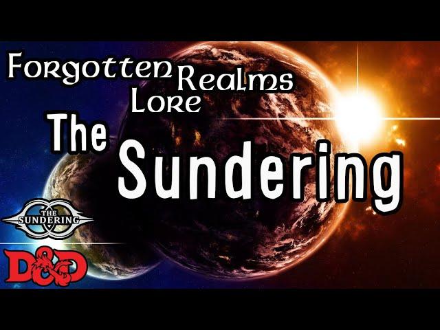 Forgotten Realms Lore - The Second Sundering