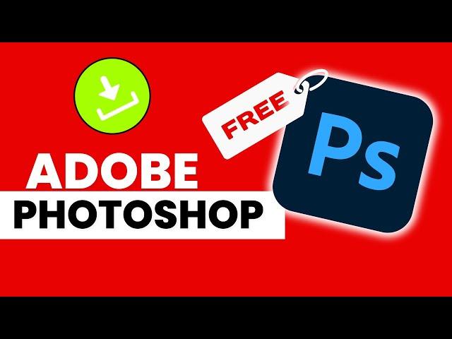 How to Download Adobe Photoshop for Free on PC (Easy!)