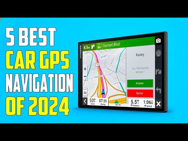 Best Car GPS Navigation 2024 - The Only 5 You Should Consider Today