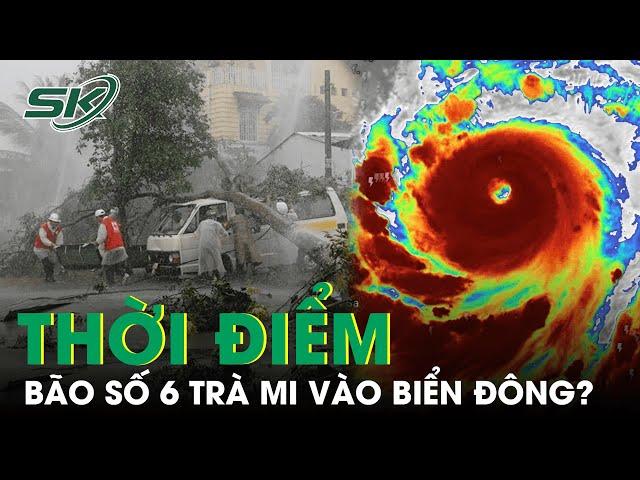 Bản tin thời sự 22/10: Thời điểm bão số 6 Trà Mi mạnh thành cuồng phong ở Biển Đông | SKĐS