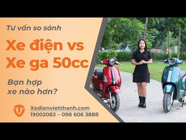 So sánh xe điện và xe ga 50cc - Bạn hợp xe nào hơn?