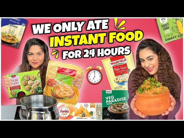 We only ate UNIQUE Instant Food for 24 hours | Food Challenge ft. Thakur Sisters #foodchallenge