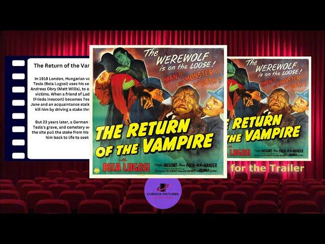 The Return of the Vampire facts and Trailer #belalugosi #filmtrailers #filmfacts @curiouspics