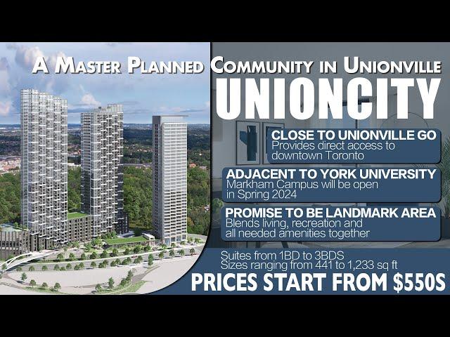 UnionCity -  A Master Planned Community in Unionville｜Downtown Markham｜Benchmark Signature Realty