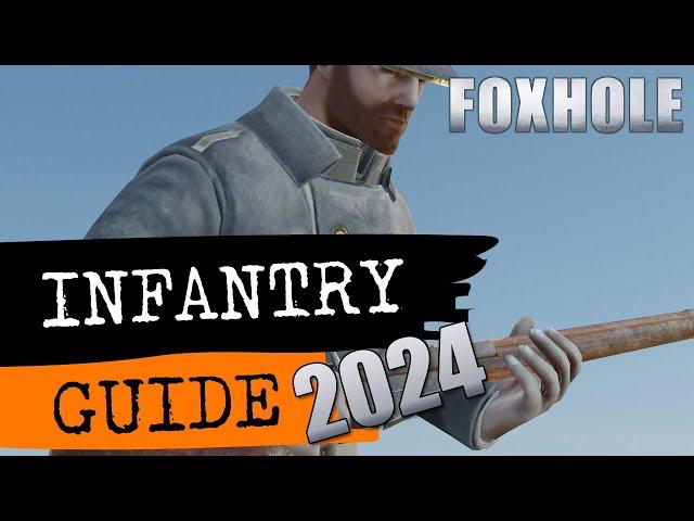 Foxhole Infantry Guide (Basics)