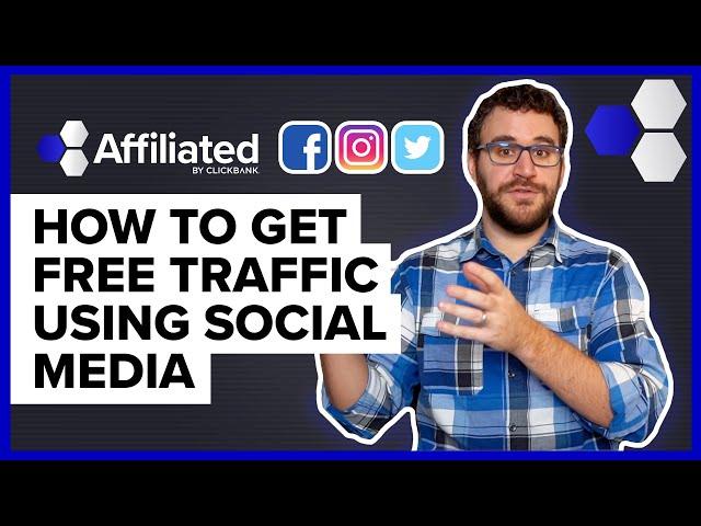 How to Get FREE Traffic Using Social Media