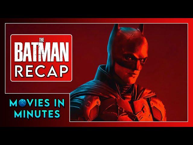 The Batman in Minutes | Recap