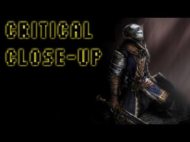 Critical Close-up: Dark Souls
