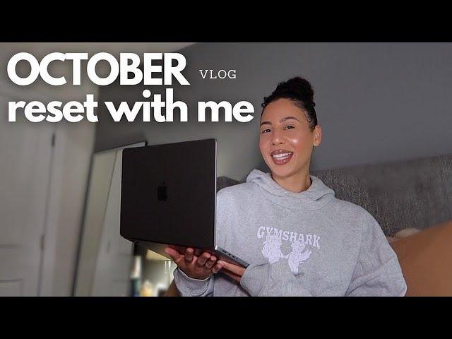 OCTOBER 2024 MONTHLY RESET VLOG moving updates, setting new goals & life reflections!