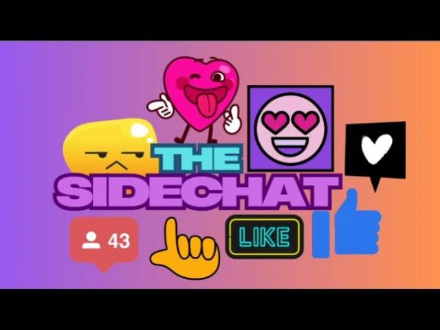 The SideChat  #funnysong