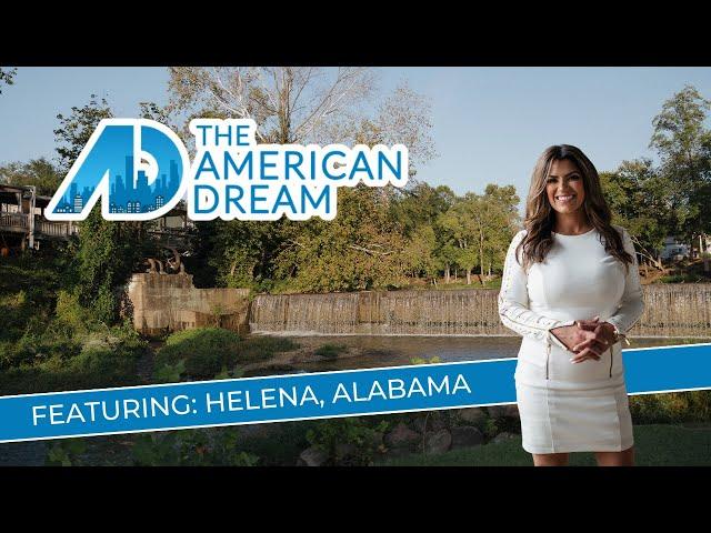 Discover Helena, Alabama: American Dream TV Episode with Jordan Hosey