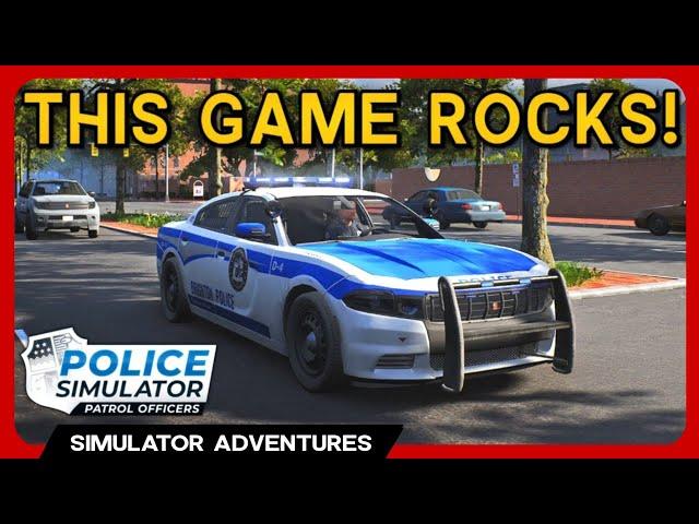 AN ACTUALLY GOOD POLICE SIM?!? - Police Simulator: Patrol Officers