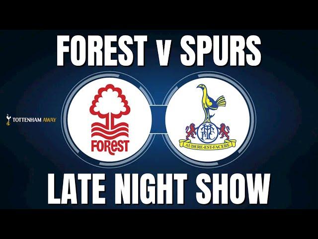 ️ FOREST 1 v 0 SPURS | ️ ANGE MUST GO NO MORE EXCUSES! | #Spurs #Forest #PremierLeague