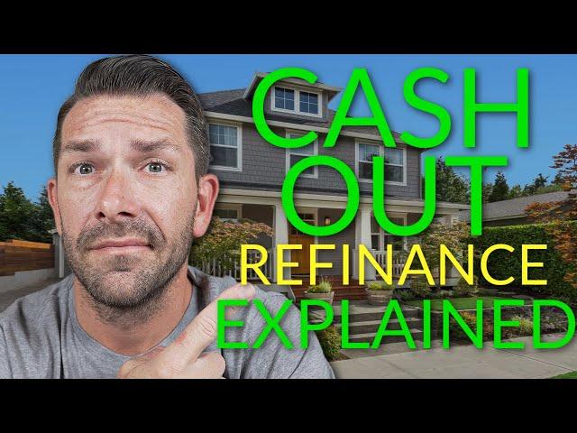 Should You Consider a Cash Out Refinance?