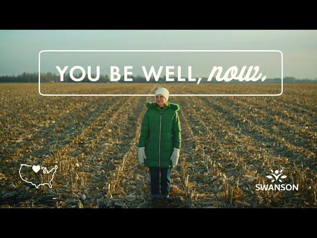 Swanson Health Products - You Be Well, Now!