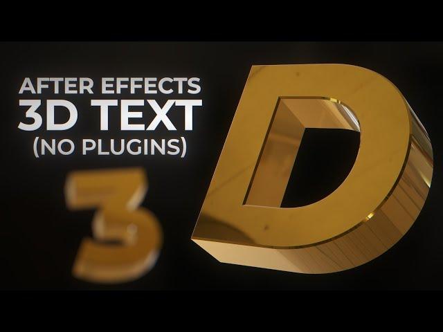 How To Create Animated 3D Text in After Effects (No Plugins)