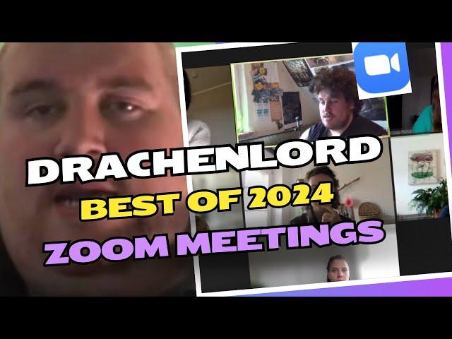 DRACHENLORD BEST OF 2024 ZOOM TROLLING