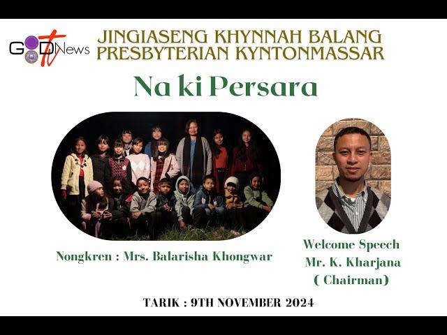 NA KI PERSARA||TOPIC : JINGDUWAI || MRS. BALARISHA KHONGWAR || JINGIASENG KHYNNAH KYNTONMASSAR ||