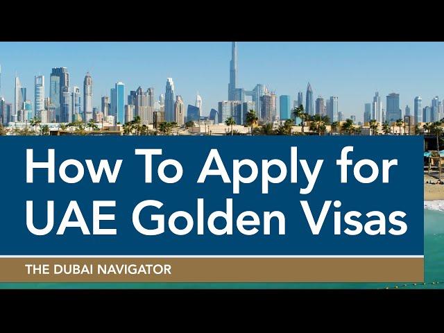 How to Apply for UAE Golden Visas