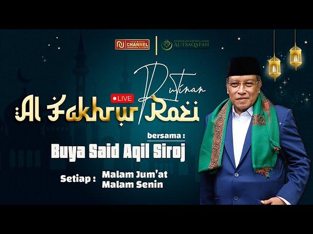 [LIVE] [Eps. 190] Pengajian Tafsir Al-Fakhrur Rozi Jilid 4 - Prof. Dr. KH. Said Aqil Siroj, MA