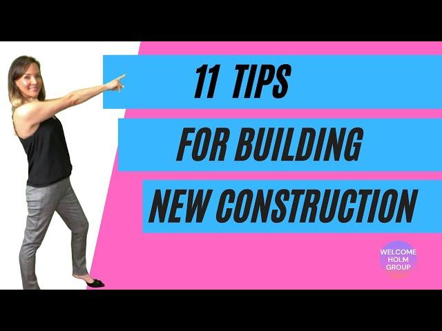 11 Tips for  Buying New Construction