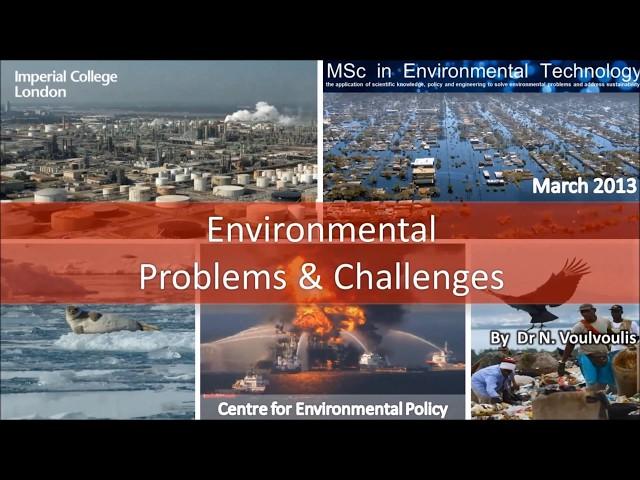 Environmental Problems and Challenges