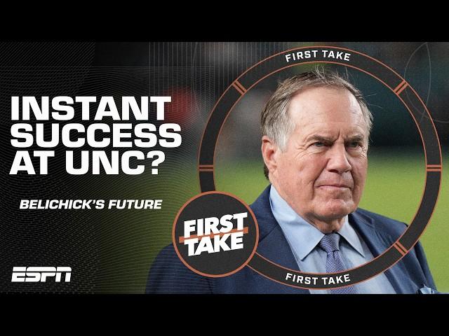 Would Bill Belichick have INSTANT SUCCESS at UNC? Should he stay in the NFL? | First Take