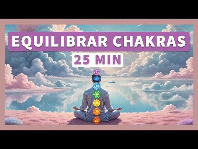 Meditación Guiada para EQUILIBRAR los CHAKRAS  ️