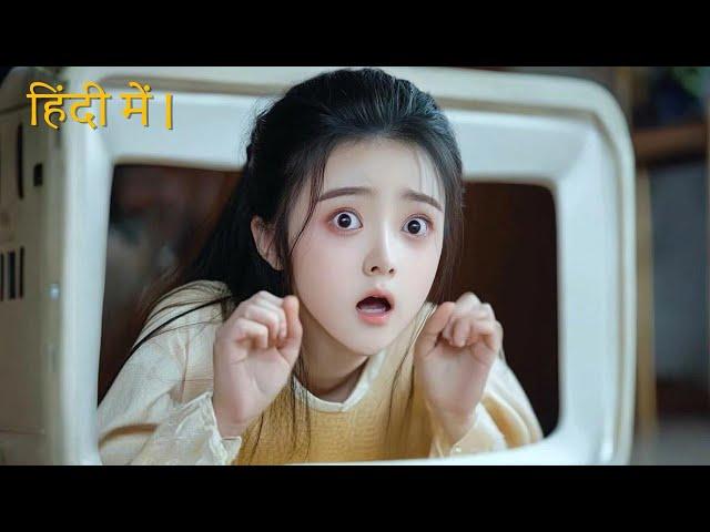 A girl magically stuck in the world of TV dramas | Chinese Drama Explained In Hindi/Urdu