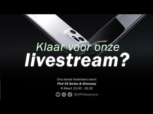 De eerste Livestream! | OPPO Nederland