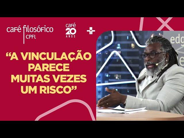 O MEDO CAUSADO PELO VÍNCULO | Filósofo Renato Noguera reflete sobre PAIXÃO