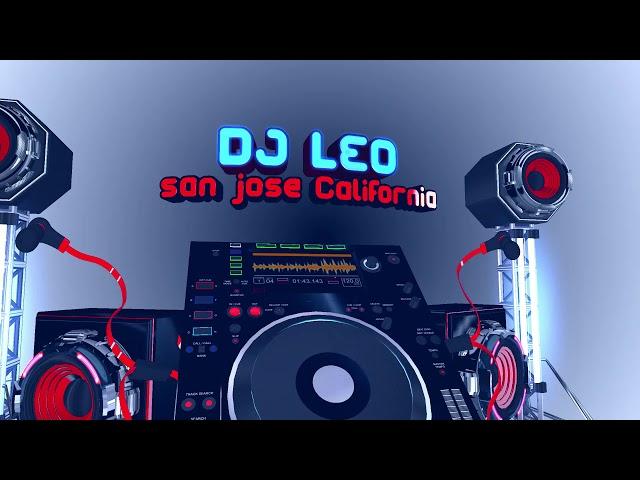 DJ LEO san jose california