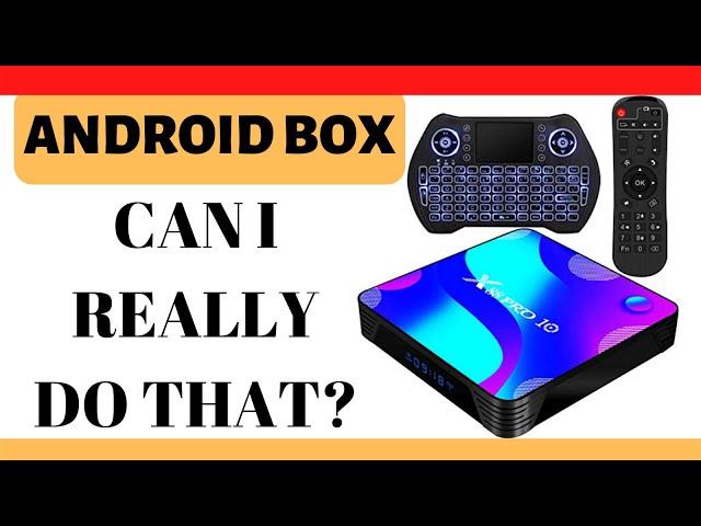 Cool things you can do with an Android TV Box