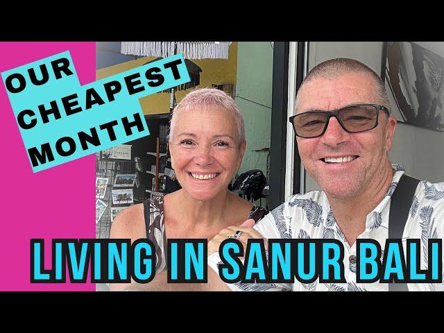 How much does it COST to LIVE in SANUR BALI for a MONTH?