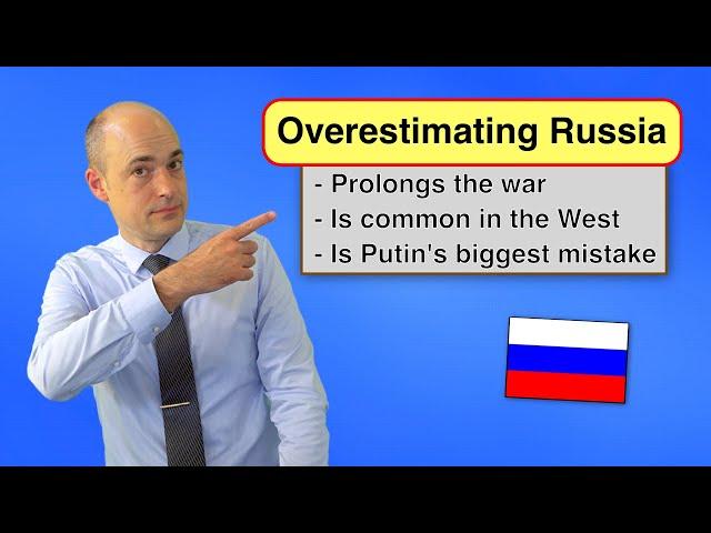 Bad assumptions and the belief in Russian victory