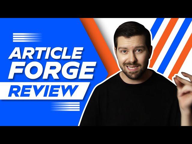 Article Forge Review