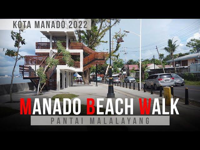 MANADO | MALALAYANG BEACH WALK 18102022 | JALAN DARI UJUNG UTARA KE SELATAN