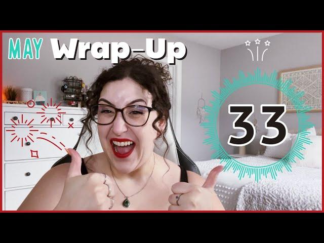 May Wrap Up | The Most Books I’ve Ever Read in a Month!