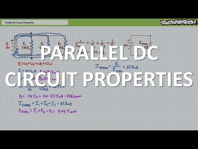 Parallel DC Circuit Properties (Full Lecture)