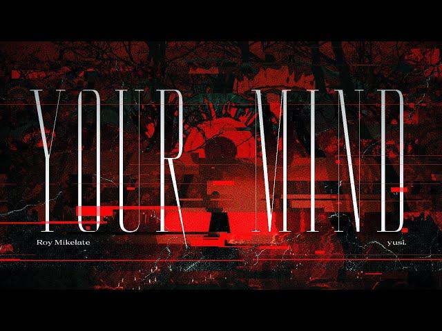 【EZ2ON REBOOT : R - EVOLVE DLC】 Roy Mikelate - Your Mind