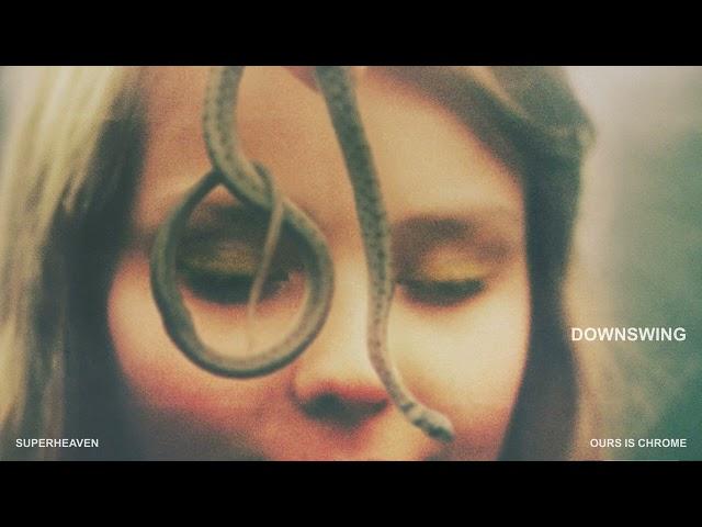 Superheaven - "Downswing" (Official Visualizer)