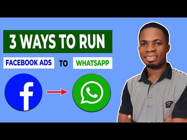 3 Ways to Run Facebook Ads to WhatsApp without Landing Page (Facebook Ads Tutorial)