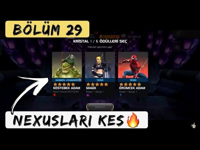 (BÖLÜM 29) Kristaller NEXUSLAR “YAĞMIŞ RESMEN” (sizden gelenler)/ MARVEL ŞAMPİYONLAR TURNUVASI